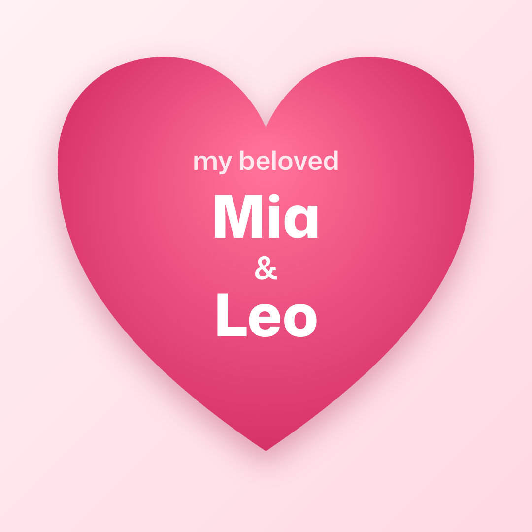 My beloved meme: a pink heart with the names Mia and Leo